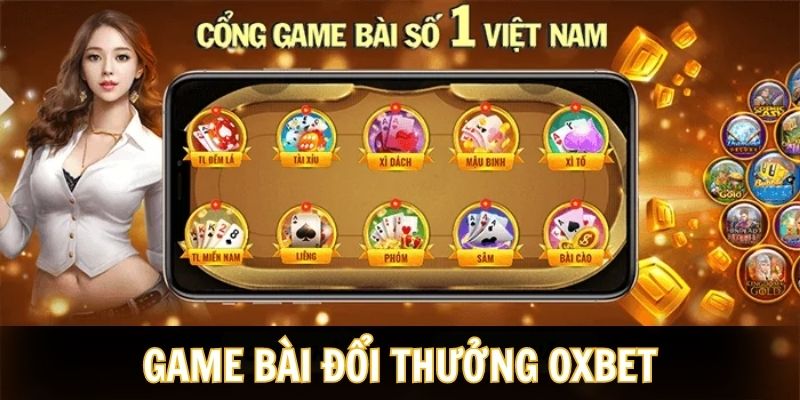 game-bai-doi-thuong-oxbet-dinh-nghia